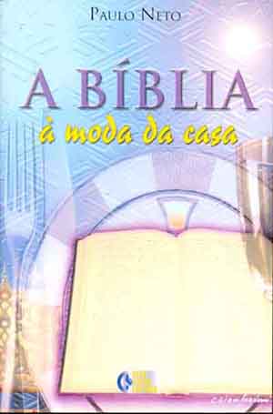 A Bíblia a Moda da Casa