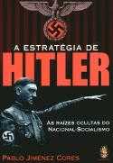 A Estratgia de Hitler
