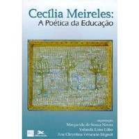 Cecilia Meireles a Poetica da Educacao