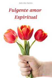 Fulgente Amor Espiritual