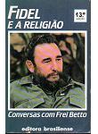 Fidel e a Religião - Conversas Com Frei Betto