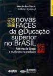 Novas Faces da Educao Superior no Brasil