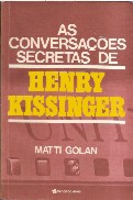 As Conversações Secretas de Henry Kissinger
