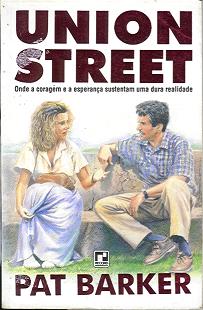 Livro Union Street Pat Barker Estante Virtual