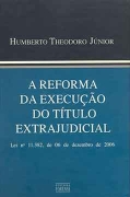 Reforma da Execução do Título Extrajudicial