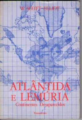 Atlntida e Lemria: Continentes Desaparecidos