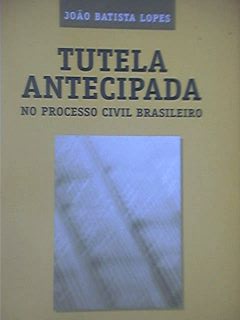 Tutela Antecipada no Processo Civil Brasileiro
