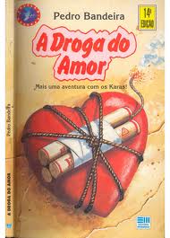 quot;A Droga do Amor" de Pedro Bandeira - IFTO