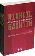 Mikhail Bakhtin - Criação de uma Prosaística