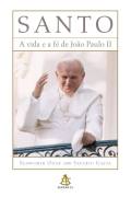 Santo a Vida e a F de Joo Paulo II