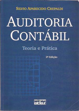 Livro: Auditoria Contábil: Teoria E Prática - Silvio Aparecido Crepaldi ...