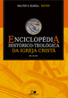 Enciclopdia Histrico-teolgica da Igreja Crist