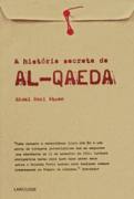 A Histria Secreta da Al-qaeda