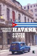 Expedições Urbanas: Havana