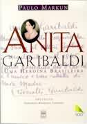 Anita Garibaldi Uma Heroina Brasileira