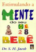 Estimulando a Mente do Seu Bebê
