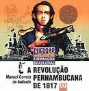 A Revoluo Pernambucana de 1817