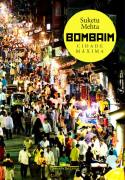 Bombaim: Cidade Mxima