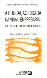 A Educação Cidadã na Visão Empresarial o Telecurso 2000