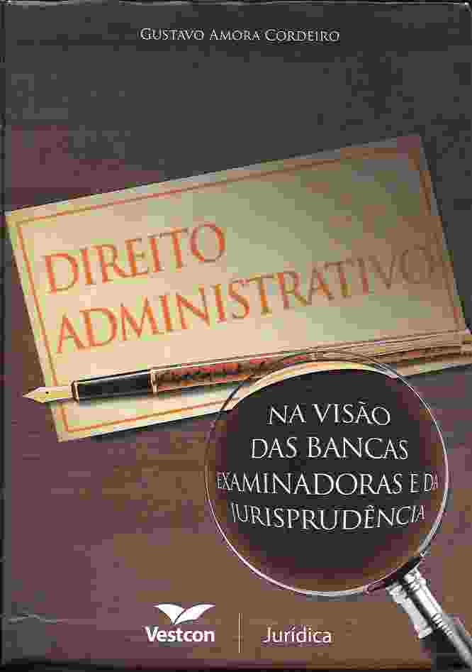 Direito Administrativo na Visão das Bancas Examinadoras ...