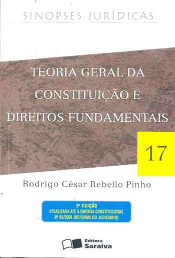 Teoria Geral da Constituição e Direitos Fundamentais - sinopses jur...