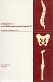 Osteoporose e Metabólitos Ativos da Vitamina D