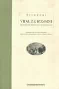 Vida de Rossini Seguido de Notas de um Diletante