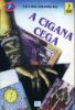 A Cigana Cega