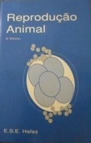 Livro: Reprodução Animal - E. S. E. Hafez | Estante Virtual