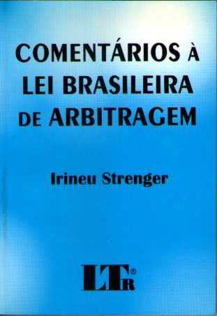 Comentrios  Lei Brasileira de Arbitragem