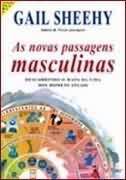 As Novas Passagens Masculinas - Descobrindo o mapa da vida dos home...