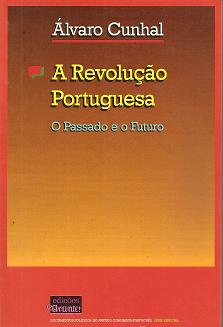 A Revolução Portuguesa: o Passado e o Futuro
