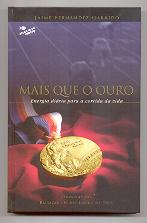 Mais Que o Ouro: Energia Diária para a Corrida da Vida