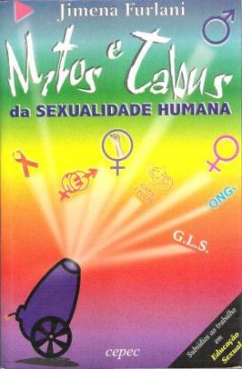 Livro: Mitos E Tabus Da Sexualidade Humana - Jimena Furlani | Estante ...