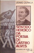 Sentido Heróico da Poesia de Castro Alves