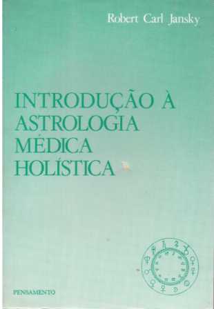 Introdução à astrologia médica holística