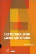 O Estruturalismo Latino-americano