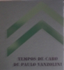 Tempos de Cabo de Paulo Vanzolini