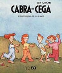 Cabra-cega. Brincadeiras para crianças