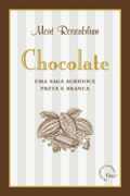 Chocolate - uma Saga Agridoce Preta e Branca