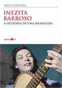 Inezita Barroso - A História de uma brasileira