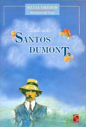 Sonhando Santos Dumont