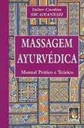 Massagem Ayurvédica Manual Prático e Teórico