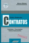 Teoria e Prática dos Contratos - Contratos, Procurações, Outras Instru