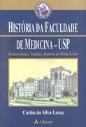 Historia da Faculdade de Medicina - Usp