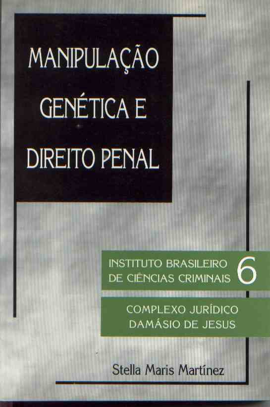Manipulação Genética e Direito Penal