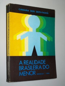 A Realidade Brasileira do Menor