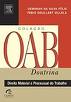 Coleção Oab- Doutrina- Direito Material e Processual do Trabalho