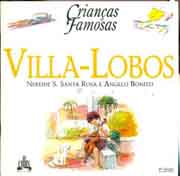 Crianças Famosas - Villa-lobos