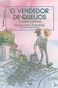 O Vendedor de Queijos e Outras Crônicas